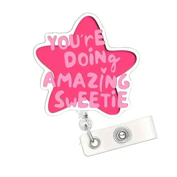 1pc Retractable Badge Reel "You're Awesome, Darling" - Acrylic Material, Suitable For Nurses, Employees, Doctors | Fun Badge Design | Durable Badge Clip, 2D Flat Style