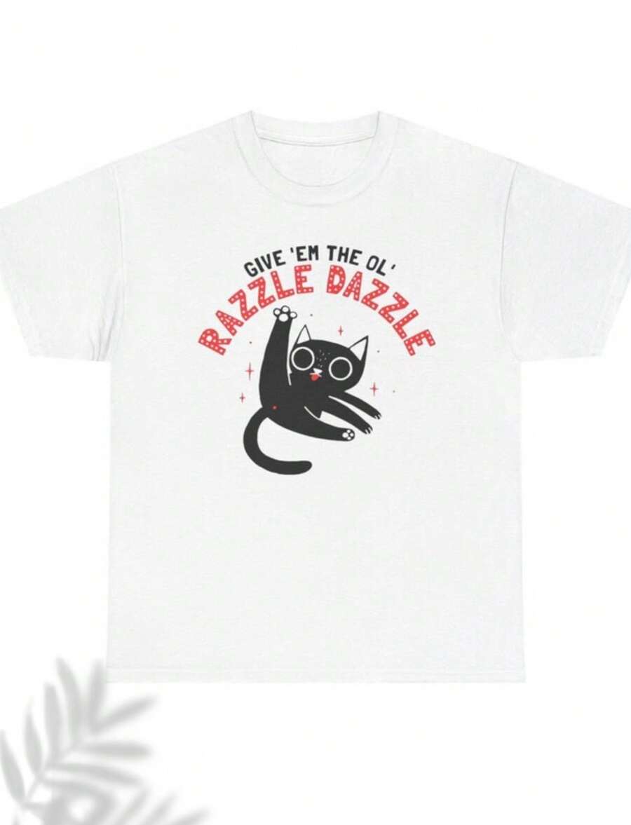 Give Em The Ol Razzle Dazzle Cat Graphic Unisex Heavy Cotton Tee - 白色 - 查看 1