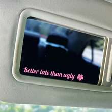 Car Rearview Mirror Stickers - Rearview Mirror Stickers - It's Better To Be Late Than Ugly Stickers - Makeup Mirror Stickers - Funny Stickers - A - View 1