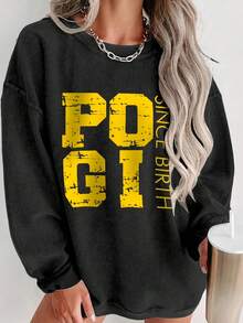 Valentine Outfits For Women, POGI Since Birth Graphic Print, Casual Crew Neck Sweatshirt, Cozy Streetwear,  Everyday Style,Essentials Hoodie,Summer Outfits For Women,Spring Tops - 黑色 - 查看 1