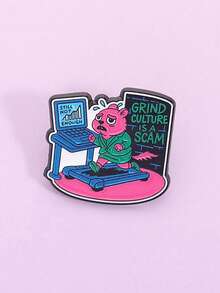 1PC Grind Culture Is A Scam Still Not Enough Enamel Pins Satirical Fox Read Chart On The Treadmill Brooch Bag Hat Badge Jewelry Gift