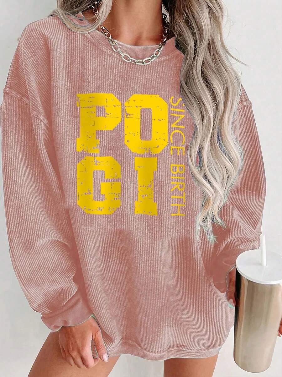 Valentine Outfits For Women, POGI Since Birth Graphic Print, Casual Crew Neck Sweatshirt, Cozy Streetwear, Everyday Style,Essentials Hoodie,Summer Outfits For Women,Spring Tops - 粉色 - 查看 1