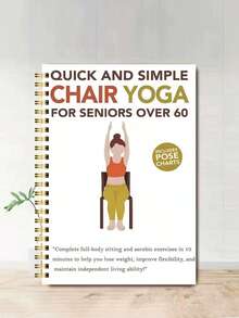 30-Day Chair Yoga Challenge, 30-Day Chair Yoga Weight Loss Guide: Weight Loss Guide And Exercise Plan Suitable For Elderly And Beginners, Chair Yoga For Over 60s: Gentle Exercise To Help You Overcome Pain, Regain Balance, Flexibility And Strength: Prevent Falls Through Simple Home Workouts, Improve Stability And Posture (Spiral Bound) - Multicolor - View 15