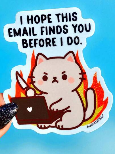 1张3英寸防水户外PVC可移除贴纸，图案为“我希望这封邮件在你找到我之前找到你”，愤怒的猫咪刀火表情包贴纸，适用于汽车、笔记本电脑、冰箱、滑板、电话簿、水瓶等，趣味职场幽默乙烯基材质，适合成人、青少年、同事，生日、圣诞派对、讽刺办公室语录、新奇贴纸，耐用防水，桌面装饰，搞笑礼物，卡通图案。