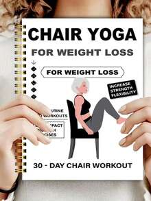 30-Day Chair Yoga Challenge, 30-Day Chair Yoga Weight Loss Guide: Weight Loss Guide And Exercise Plan Suitable For Elderly And Beginners, Chair Yoga For Over 60s: Gentle Exercise To Help You Overcome Pain, Regain Balance, Flexibility And Strength: Prevent Falls Through Simple Home Workouts, Improve Stability And Posture (Spiral Bound) - Multicolor - View 9