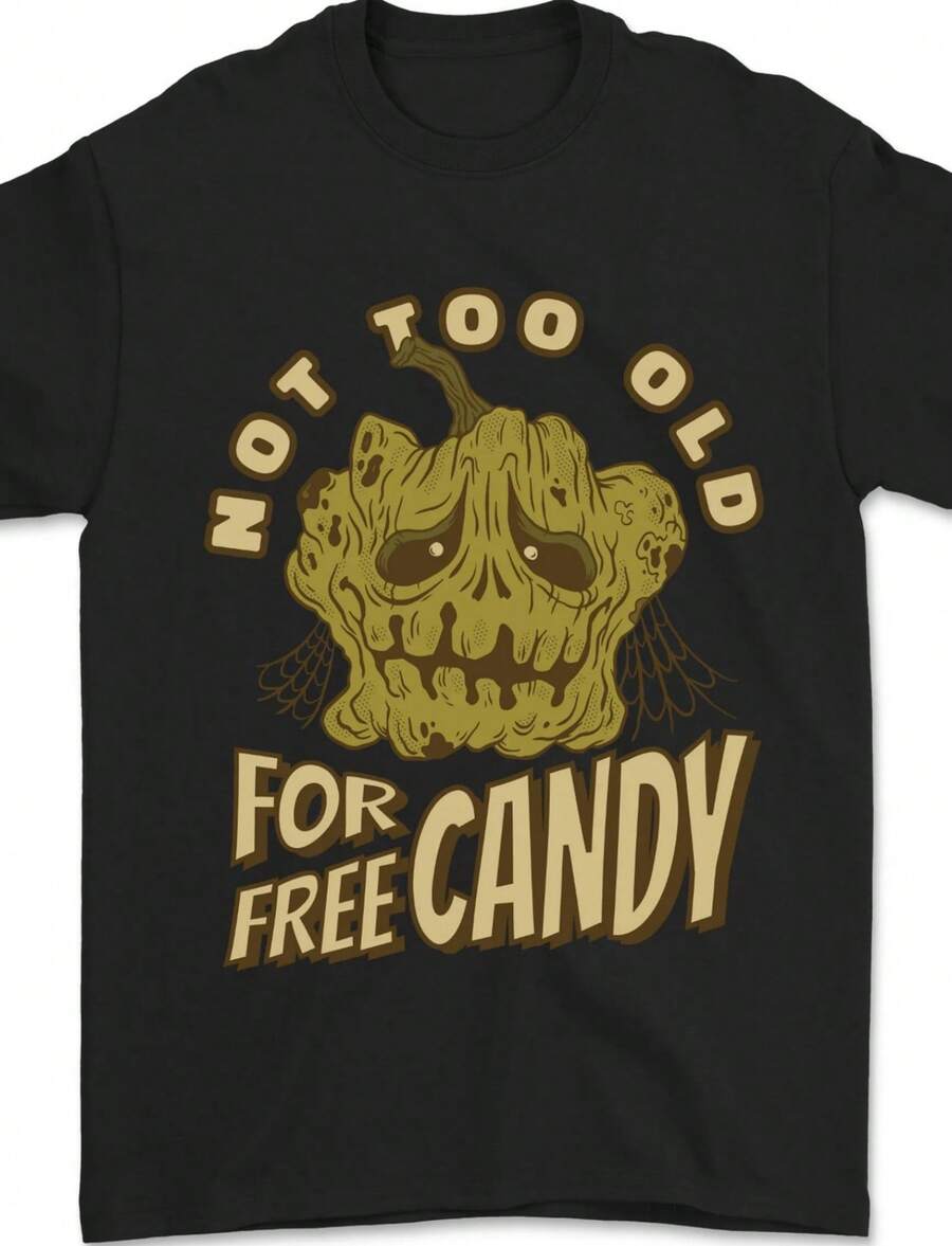 Halloween Not Too Old for Free Candy Mens T-Shirt 100% Cotton - Negro - Ver 1