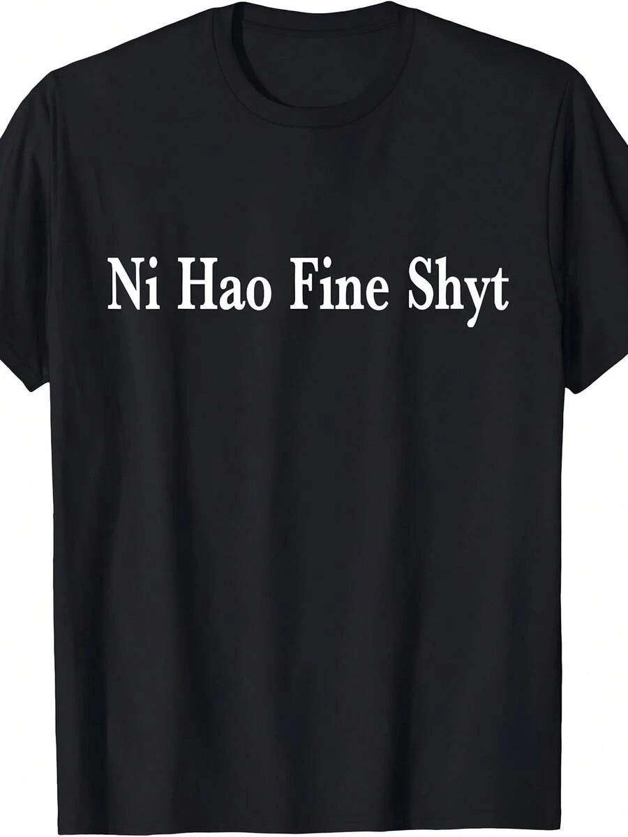Camiseta Negra Moderna con Texto Ni Hao Fine Shyt - Estilo Urbano para Hombres y Mujeres - 2023 - Ropa Casual Juvenil - Ideal para Looks Informales en México - Calidad y Confort en Tela Suave - Diseño Único que Destaca en Cualquier Ocasión - Negro - Ver 1
