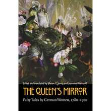Pre-Owned The Queen's Mirror: Fairy Tales By German Women, 1780-1900 (Paperback) By Shawn C Jarvis, Jeannine Blackwell - Single Book - View 3