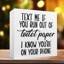 Room Decor 1pc Humorous Bathroom Sign, PVC Material, Tet Me If You Run Out Of Toilet Paper Quote, Rustic Farmhouse Decor, Square Desktop Art, Fun Home Decoration, Ideal Gift For Friends - trắng - Xem 2