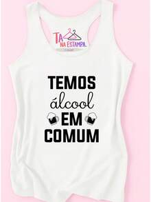 REGATA UNISSEX FEMININA, temos álcool em comum, carnaval, abadar, bloco , FRASES, HUMOR , FITNESS, REGATÃO, fitness, ACADEMIA, ESPORTE CASUAL,PLUS SIZE - Branco - Visão 2