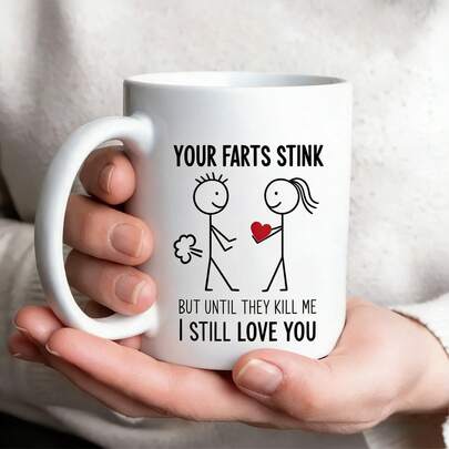 1 pieza Divertida taza de cerámica reutilizable de 11 onzas con forma de corazón "Tu trasero apesta", diseño único excelente para parejas, aniversario, regalo del Día de San Valentín, oficina, escuela, uso diario, regalo para ella, multiusos