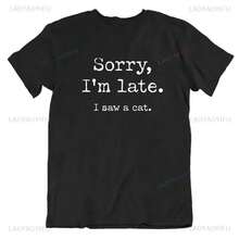 Camiseta de gatos divertidos "Lo siento, llegué tarde, vi un gato", diseño original, broma casera, ropa de calle para hombres, camiseta de gran tamaño - Negro - Ver 1