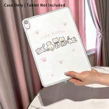 1pc High Transparent Anti-Drop TPU Tablet Case, High Definition 4 Kittens UV Printing, Compatible With IPAD 11 2025, MINI6/7, AIR1/2, Air4/AIR5/Air6/AIR7, 9.7 Inch IPad 2019/2020/2021, 10.2 Inch IPad 10/11, AIR11 (2024/2025), PRO11 (2024), PRO11 (2018-2022), PRO12.9 Inch/AIR13