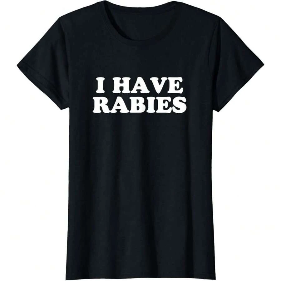 I Have Rabies Funny Comedy Present Cool Gift Present Ladies' Crewneck T-Shirt - màu đen - Xem 1