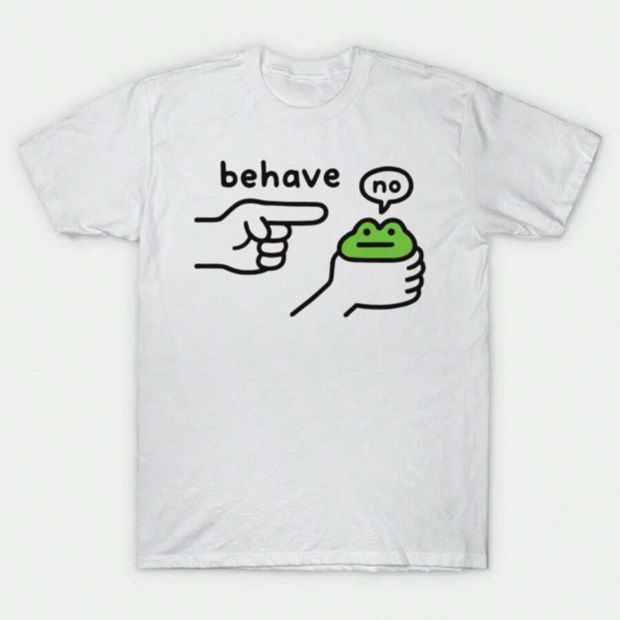 Dishonest Frog Funny Frog Meme Behave No T-Shirt - trắng - Xem 1