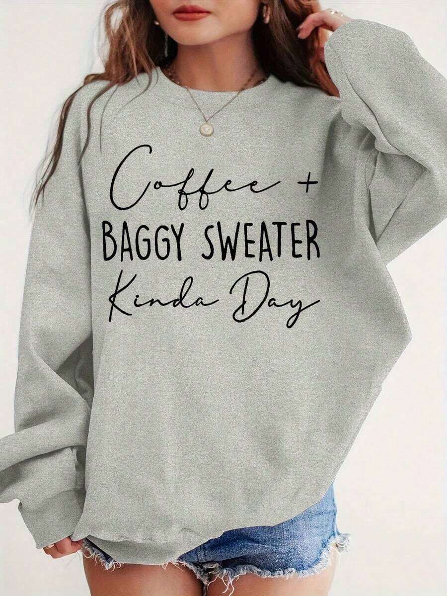 -2026Women'S Oversized "Coffee & Baggie Sweater Day" Letter Print Sweatshirt - Soft Round Neck Long Sleeve Casual Pullover, Zip Up Sweaters For Women, Coffee And A Baggy Jumper Kinda Day, Fall Clothe For Women, Women Fall Clothe, Fall Sweatshirt For Women Graphic Crew Neck Sweatshirt,Streetwear Oversized Crew Neck Sweatshirt - Graphic Print Design-Women's Long-Sleeved Sweatshirt. Women's Long-Sleeved Sweatshirt - 灰色 - 查看 1