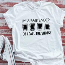 I'm A Bartender, So I Call The Shots Unisex White Short Sleeve T-Shirt With FREE SHIPPING - 款式1 - 查看 1