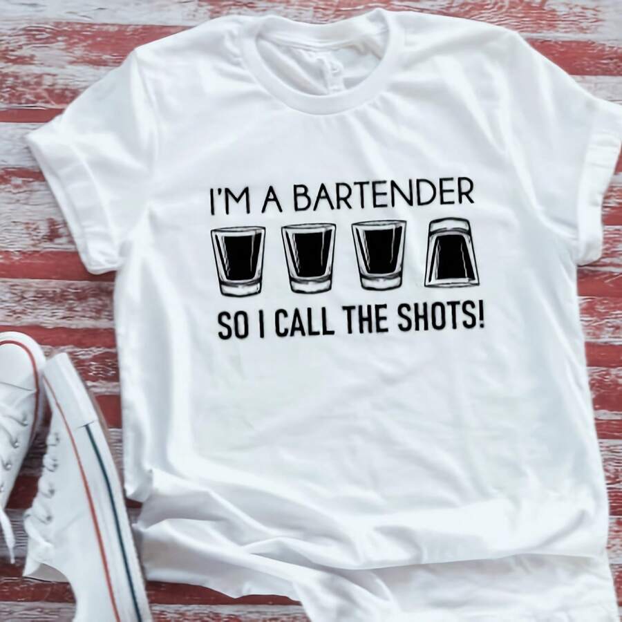 I'm A Bartender, So I Call The Shots Unisex White Short Sleeve T-Shirt With FREE SHIPPING - 款式1 - 查看 1
