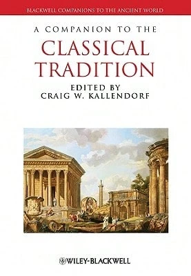 Pre-Owned A Companion To The Classical Tradition (Paperback) By Craig W Kallendorf - Single Book - View 1