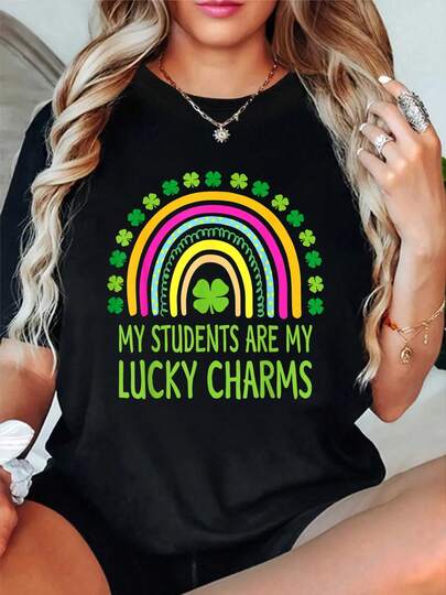 100% Cotton My Students Are My Lucky Charms Teacher St Patricks Day T-Shirt Round Neck Short Sleeve Streetwear Fashion Breathable Homme Soft Unisex Designer Clothes