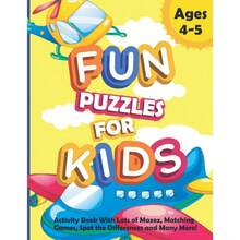 Fun Puzzles Activity Book: With Lots Of Mazes And Many Other Activities And Who Like, Dogs, Cats, Fireman Or Themed Worksheets! Ages 4 - 5 - Initial - View 2