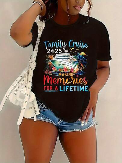 Family Cruise 2025 CREATING Memories A LIFETIME Women'S Stylish Cruise Print, Casual Short-Sleeve Plus-Size T-Shirt, Made Of Polyester Knit Fabric, Round Neck, Pullover Style, Suitable All Seasons, An Ideal Gift.