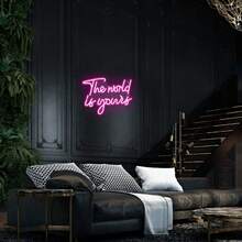 1个“世界属于你”LED霓虹灯，墙面装饰霓虹灯招牌，USB供电LED霓虹灯，适用于卧室、家庭酒吧、俱乐部、商店、夜总会、派对装饰