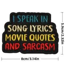 2pcs "I SPEAK IN SONG LYRICS MOVIE QUOTES AND SARCASM" Punk Rock Comedy Cool Stickers Sewing Badges, Clothing Accessories Auxiliary Materials Embroidery Sewing Ironing Patches, Shoes, Hats, Bags Accessories Hole Repair Embroidery Patches - Multicolor - View 5