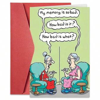 1张老年人记忆力玩笑幽默贺卡（含信封） - “我的记忆力太差了”搞笑留言，非常适合送给闺蜜/老朋友的生日礼物，老年人搞笑贺卡