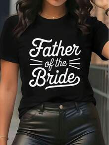 Koszulka damska z krótkim rękawem i okrągłym dekoltem, swobodna, graficzna, na wesele, rodzinna, pasująca do ojca panny młodej - Czarne - Zobacz 1