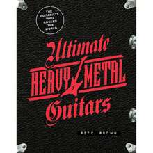 Ultimate Heavy Metal Guitars: The Guitarists Who Rocked The World (Hardcover) By Pete Prown - Single Book - View 3
