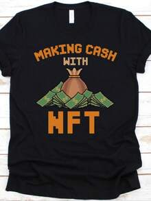 Making Cash With NFT Shirt  Non-Fungible Token Design  NFT Graphic  Cryptocurrency Shirt  Digital Asset  NFT Lovers  Nft Game  Traders Shirt - Negro - Ver 1