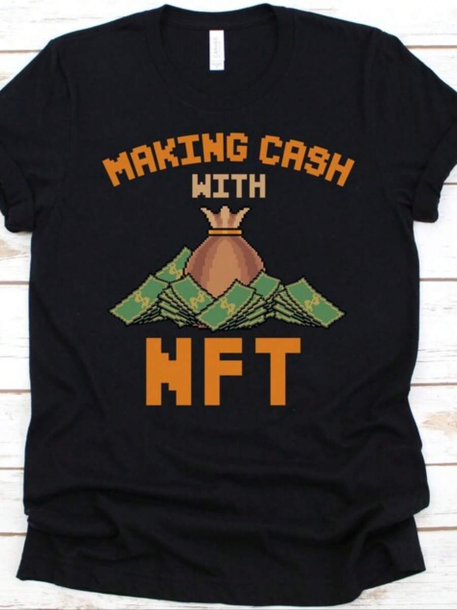Making Cash With NFT Shirt Non-Fungible Token Design NFT Graphic Cryptocurrency Shirt Digital Asset NFT Lovers Nft Game Traders Shirt - Negro - Ver 1