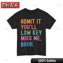 Funny Bruh Teacher Shirt Admit It You'll Low Key  Bruh T-ShirtUnique Urban Cool Top Rap Harajuku Daily Creative Stylish - 黑色 - 查看 1