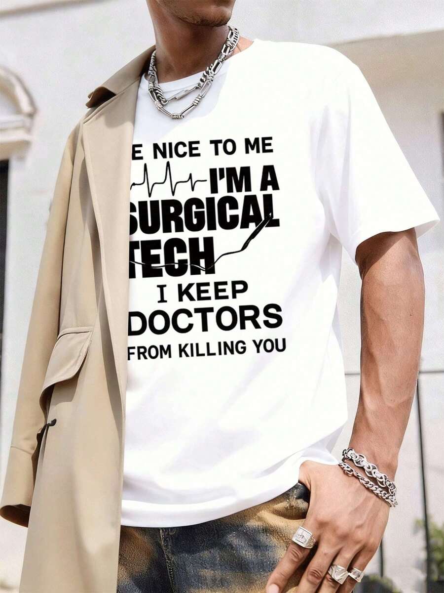 T-shirt humoristique avec imprimé graphique et citation spirituelle pour les techniciens de bloc opératoire, col rond, coupe décontractée, style hip-hop urbain, confortable, imprimé artistique - Blanc - Voir 1