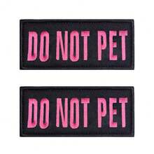 2 PCS  Patches With Removable Tactical Hook Loop Embroidered In Training Patch Do Not Pet WorFKing Dog Patch For Vest Harnesses Collars Leashes,PinkDONOTPET2PCS - Màu hồng DONOTPET2PCS - Xem 1
