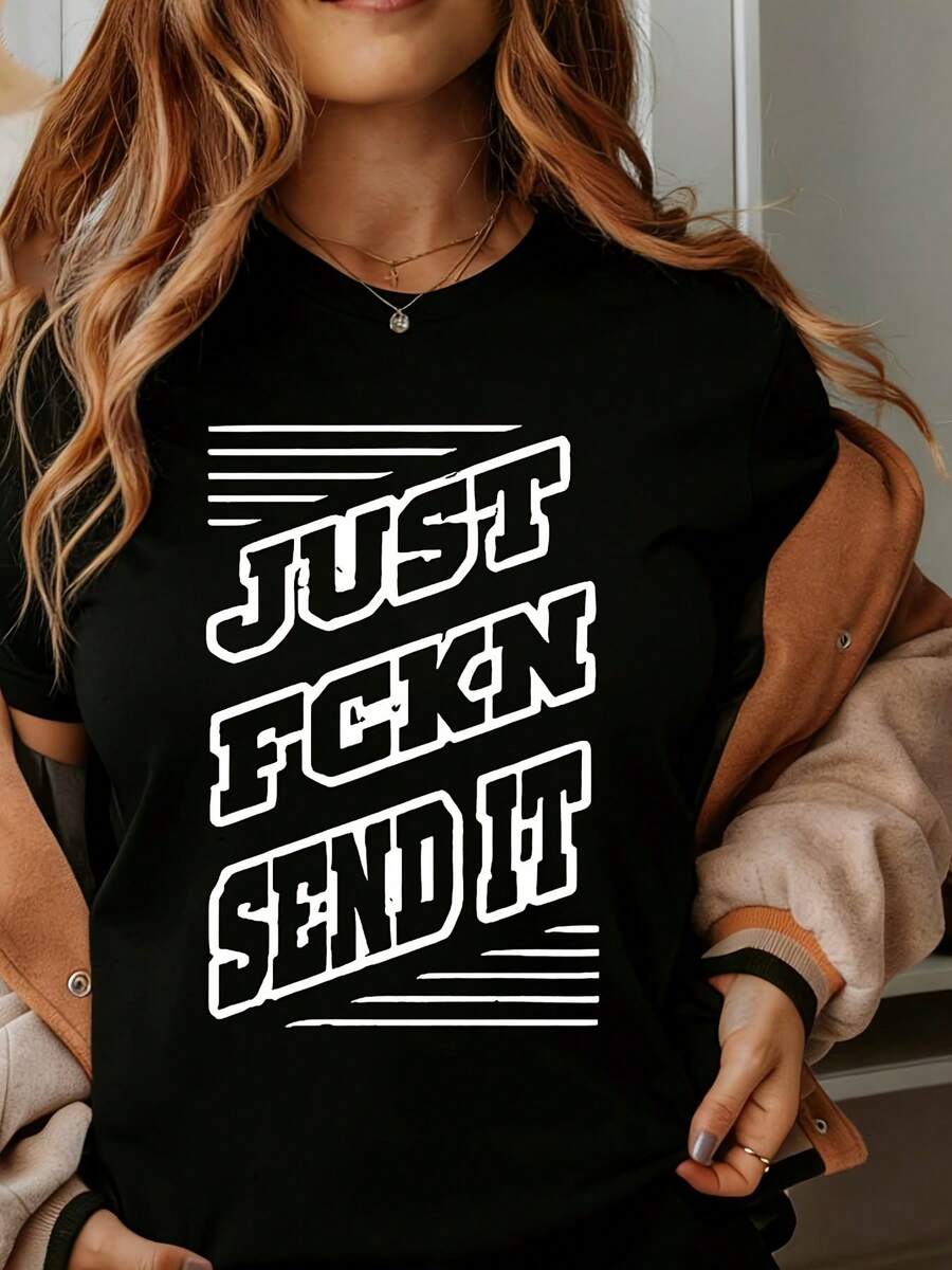 Just Fckn Send It Graphic T-Shirt For Women Casual Streetwear Fashion Top Statement Tee Shirt Unisex Crewneck Design Comfortable Cotton Blend Apparel Gift Idea For Birthday Or Holiday - 黑色 - 查看 1