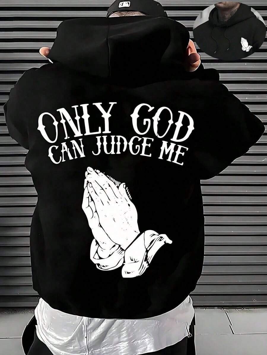Men's Christian Faith Hooded Sweatshirt With Only God Can Judge Me Printed On The Back And Prayer Hand Design-Hoodie With OF A LOVING GOD Print-Unisex - 黑色 - 查看 1