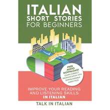 Pre-Owned Italian: Short Stories For Beginners: Improve Your Reading And Listening Skills In Italian (Paperback) By Talk In Italian - Single Book - View 3