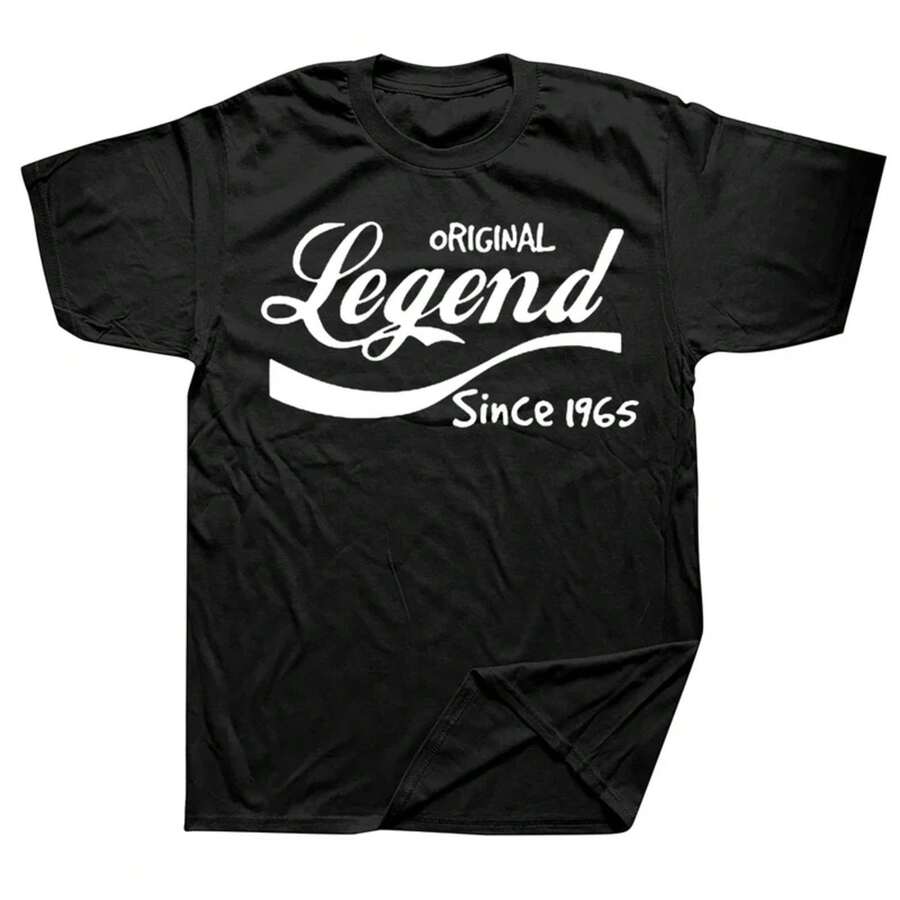 Camiseta de moda para hombres, leyenda desde 1965, regalo divertido para el 58.º cumpleaños, camiseta de algodón para papá, esposo, hermano, ropa de hombres - Negro - Ver 1