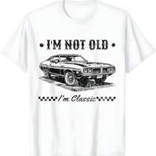 No soy viejo, soy clásico' Camiseta de cumpleaños para hombres y mujeres con diseño de coche - Blanco - Ver 1
