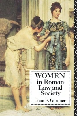 Libro de segunda mano "Las mujeres en el derecho y la sociedad romana" (rústica) de Jane Gardner