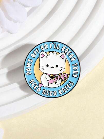 1PC Cute Angry Cat Enamel Pins Cute Cartoon Paws Off Or I Will Break Your Knees Brooches Lapel Badges Fun Jewelry Gift For Friends
