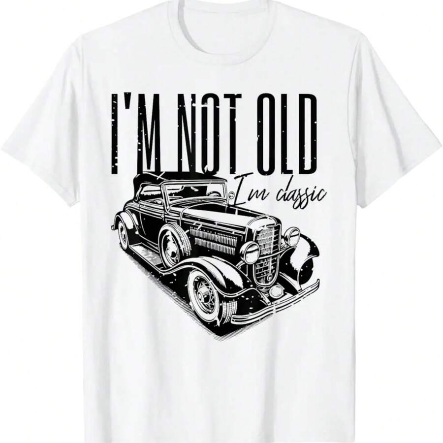 I'm Not Old I'm Classic - White T-Shirt - White - View 1