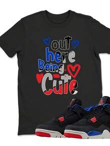 Out Here Being Cute Shirt To Match  4 Rare Air, R 4 Rare Air Shirt, Sneaker TShirts To Match S 4s Rare Air - 款式4 - 查看 1
