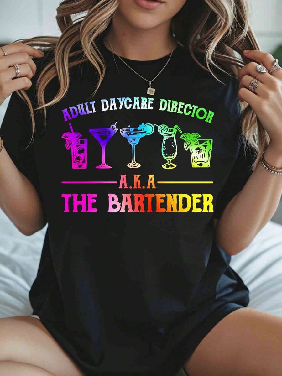 Adult Daycare Director Aka The Bartender Funny Shirt For Women Cocktail Lover Gift Idea Party Wear Casual T-Shirt - 黑色 - 查看 1