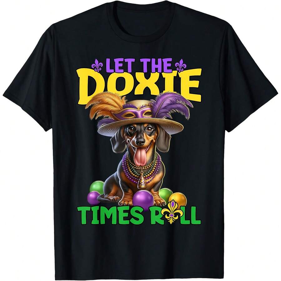 Dachshund Mardi Gras Let Doxie Times Roll Dachshund T-Shirt - Black - View 1