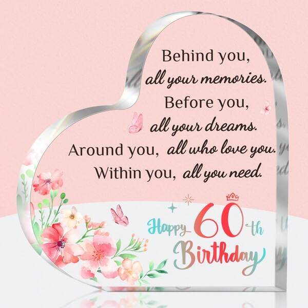 1pc, Acrylic Happy 60th Birthday Plaque, Inspirational 60th Birthday Gifts For Her Him, Daughter Son Gift Ideas Heart Shape Acrylic Desk Decor, Perfect For Celebrating Sixty Years Old Birthday Anniversary Party Decorations Supply