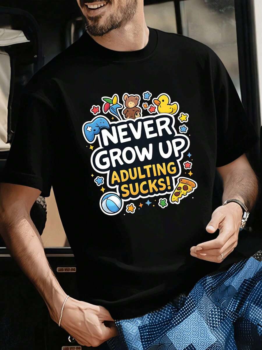 T-shirt << Never Grow Up Adulting Sucks », tissu de haute qualité, coupe décontractée, style hip-hop urbain, respirant - Noir - Voir 1