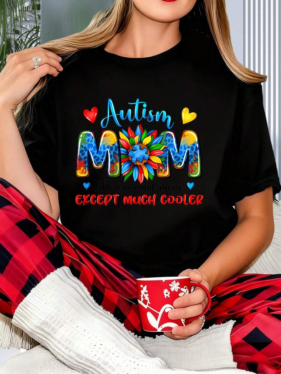 Autism Mom Like A Normal Mom Except Much Cooler T Shirt For Women Autism Awareness Gift Mother's Day PresentValentine's Day Fun Print Women's Round Neck Short Sleeve T-Shirt, Suitable For Parties, Sports Activities, Holiday Gatherings, Outdoor Activities, Sports And Other Festival Gifts (220g - màu đen - Xem 1